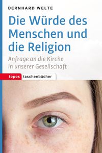 Produktbild: Die W&uuml;rde des Menschen und die Religion