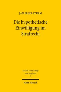 Produktbild: Die hypothetische Einwilligung im Strafrecht