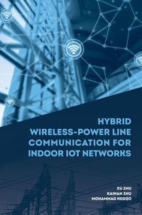 Produktbild: Hybrid Wireless-Power Line Communications for Indoor IoT Networks