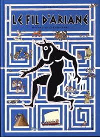 Produktbild: Le fil d'Ariane : mythes et labyrinthes