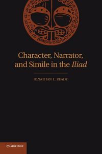 Produktbild: Character, Narrator, and Simile in the Iliad