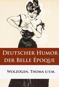 Produktbild: Deutscher Humor der Belle &Eacute;poque