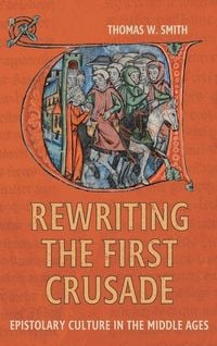 Produktbild: Rewriting the First Crusade