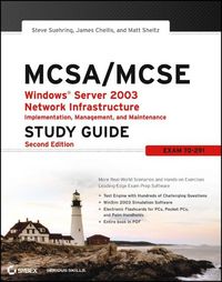 Produktbild: MCSA / MCSE: Windows Server 2003 Network Infrastructure Implementation, Management, and Maintenance Study Guide