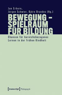 Produktbild: Bewegung - Spielraum f&uuml;r Bildung