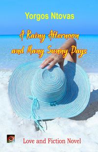 Produktbild: A Rainy Afternoon and Many Sunny Days (Yorgos Books in English, #4)