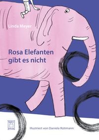 Produktbild: Rosa Elefanten gibt es nicht
