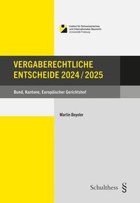 Produktbild: Vergaberechtliche Entscheide 2024/2025