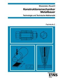 Produktbild: Konstruktionsmechaniker/Metallbauer - Technologie und Technische Mathematik