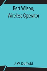 Produktbild: Bert Wilson, Wireless Operator