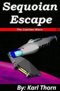 Produktbild: Sequoian Escape (Czarian Wars, #4)