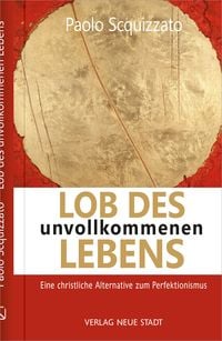 Produktbild: Lob des unvollkommenen Lebens