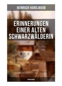 Produktbild: Erinnerungen einer alten Schwarzw&auml;lderin: Heimatroman