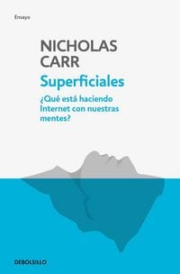 Produktbild: Superficiales: Qu&atilde;(c) Est&agrave; Haciendo Internet Con Nuestras Mentes / The Shallows