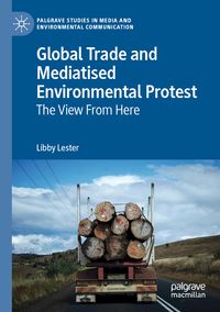 Produktbild: Global Trade and Mediatised Environmental Protest