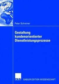 Produktbild: Gestaltung kundenorientierter Dienstleistungsprozesse