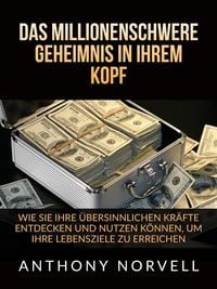 Produktbild: Das millionenschwere Geheimnis in Ihrem Kopf (&Uuml;bersetzt)