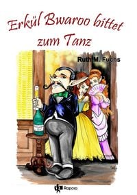 Produktbild: Erk&uuml;l Bwaroo bittet zum Tanz
