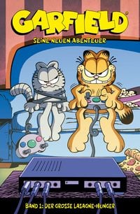 Produktbild: Garfield - Seine neuen Abenteuer, Band 1: Der gro&szlig;e Lasagne-Hunger