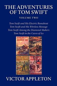 Produktbild: The Adventures of Tom Swift, Volume Two