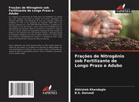 Produktbild: Fra&ccedil;&otilde;es de Nitrog&ecirc;nio sob Fertilizante de Longo Prazo e Adubo