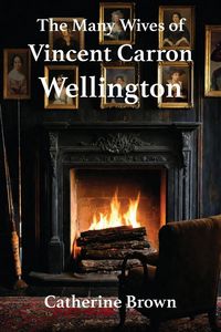 Produktbild: The Many Wives of Vincent Carron Wellington