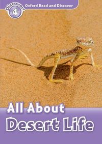 Produktbild: Oxford Read and Discover: Level 4: All About Desert Life