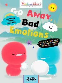 Produktbild: Rainbow Chicks - Control your Feelings - Go Away, Bad Emotions
