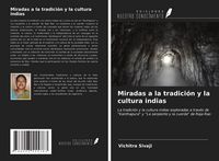 Produktbild: Miradas a la tradici&oacute;n y la cultura indias