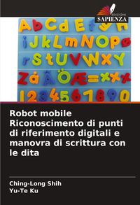 Produktbild: Robot mobile Riconoscimento di punti di riferimento digitali e manovra di scrittura con le dita