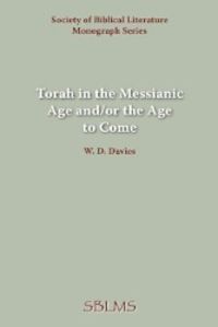 Bild vom Artikel Torah in the Messianic Age and/or the Age to Come vom Autor W. D. Davies
