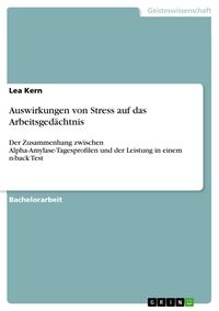 Produktbild: Auswirkungen von Stress auf das Arbeitsged&auml;chtnis