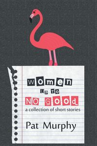Produktbild: Women Up to No Good