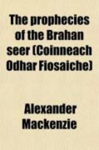 Produktbild: The Prophecies of the Brahan Seer (Coinneach Odhar Fiosaiche)