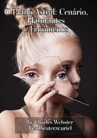 Produktbild: O Plano Astral: Cen&aacute;rio, Habitantes E Fen&ocirc;menos
