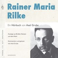 Produktbild: Rainer Maria Rilke. Eine biografische Anthologie.