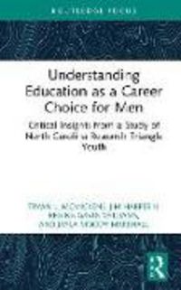 Produktbild: Understanding Education as a Career Choice for Men