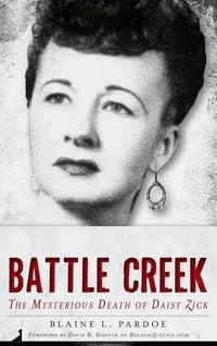 Produktbild: Murder in Battle Creek: The Mysterious Death of Daisy Zick