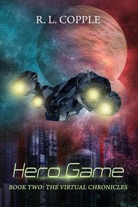 Produktbild: Hero Game (The Virtual Chronicles, #2)