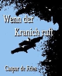 Produktbild: Wenn der Kranich ruft