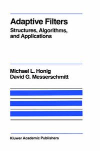 Produktbild: Adaptive Filters: Structures, Algorithms and Applications