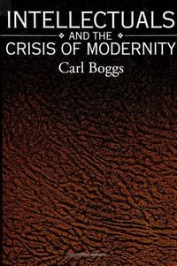 Produktbild: Intellectuals and the Crisis of Modernity