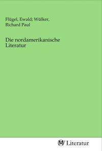 Produktbild: Die nordamerikanische Literatur