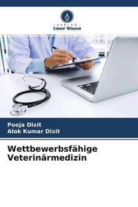 Produktbild: Wettbewerbsf&auml;hige Veterin&auml;rmedizin