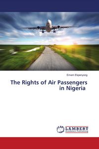 Produktbild: The Rights of Air Passengers in Nigeria