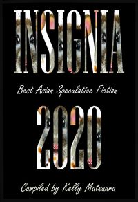 Produktbild: Insignia 2020 (Best Asian Speculative Fiction, #1)