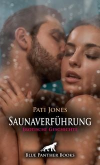 Produktbild: Saunaverf&uuml;hrung | Erotische Geschichte