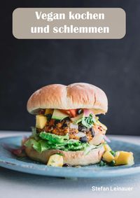Produktbild: Vegan kochen und schlemmen