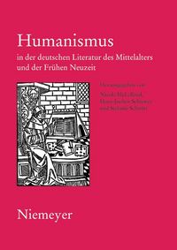 Produktbild: Humanismus in der deutschen Literatur des Mittelalters und der Fr&uuml;hen Neuzeit
