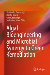 Produktbild: Algal Bioengineering and Microbial Synergy to Green Remediation